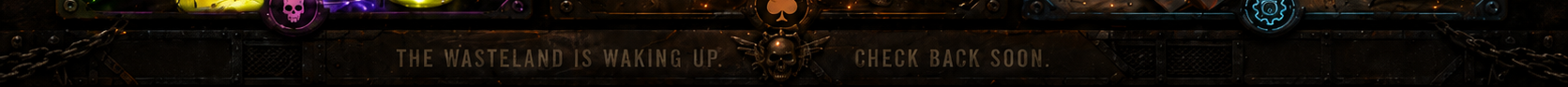 The wasteland is waking up. Check back soon.